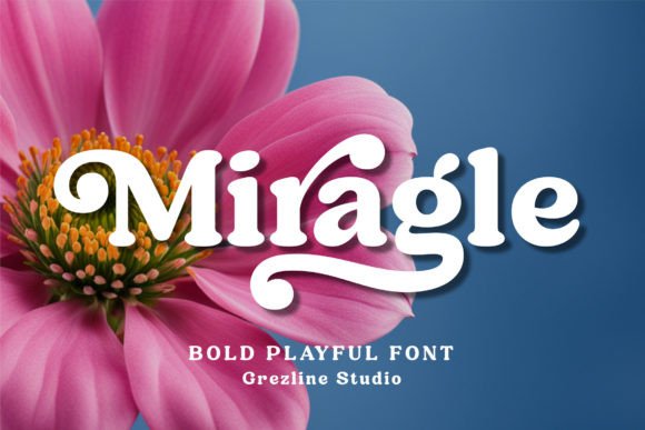 Miragle: A Fun and Cool Font for Modern Editorial Design