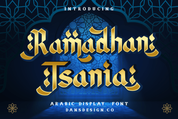 Ramadhan Tsania: A Display Font for Timeless Digital Branding