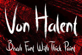Von Halent Font for Bold, Handcrafted Design Projects